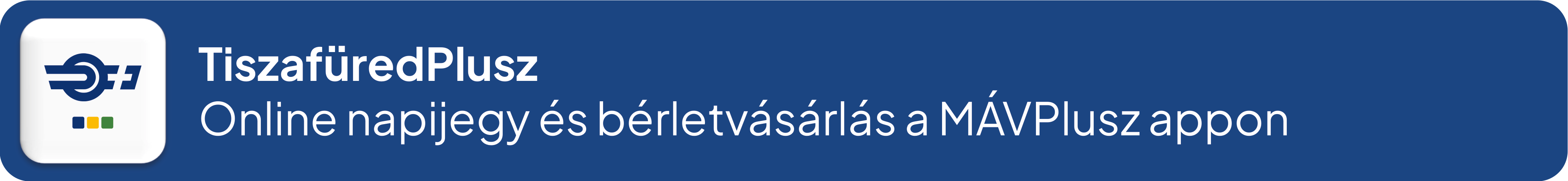 Tiszafüred Plusz – online napijegy és bérletvásárlás a MÁVPlusz appon