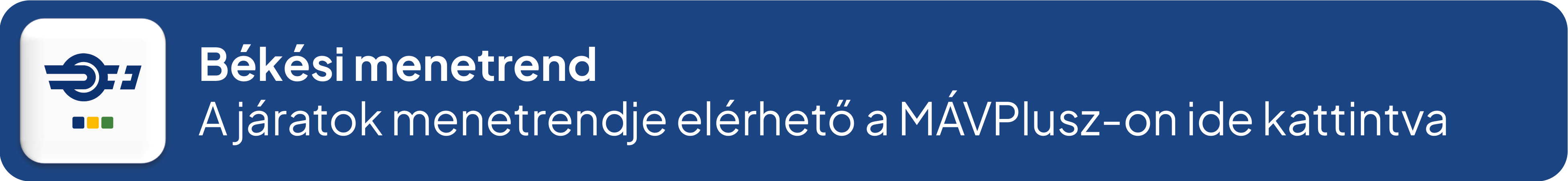 Békés menetrend – A helyi járatok online menetrendje elérhető a MÁVPlusz-on ide kattintva