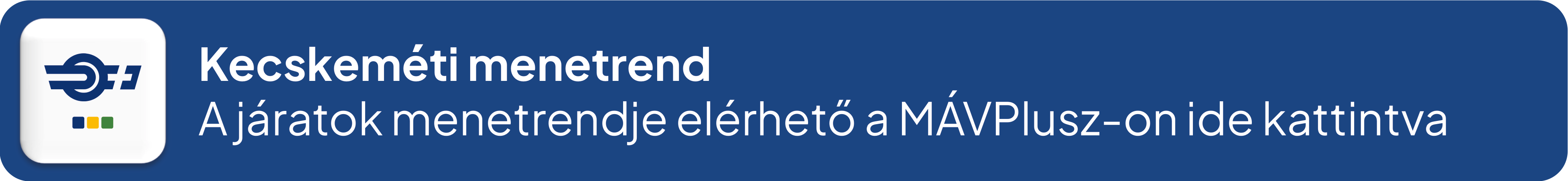 Kecskemét menetrend – A helyi járatok online menetrendje elérhető a MÁVPlusz-on ide kattintva