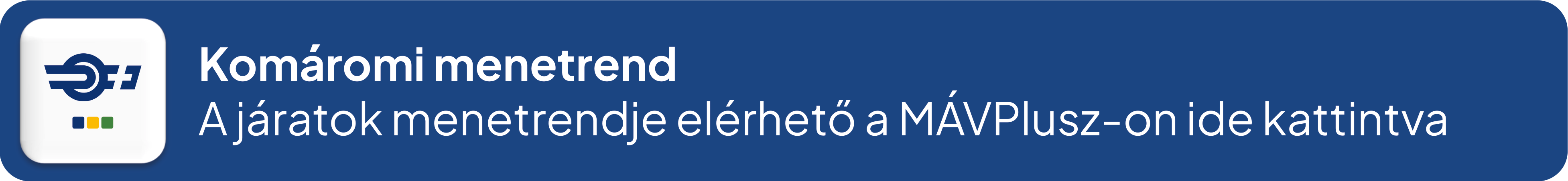 Komárom menetrend – A helyi járatok online menetrendje elérhető a MÁVPlusz-on ide kattintva