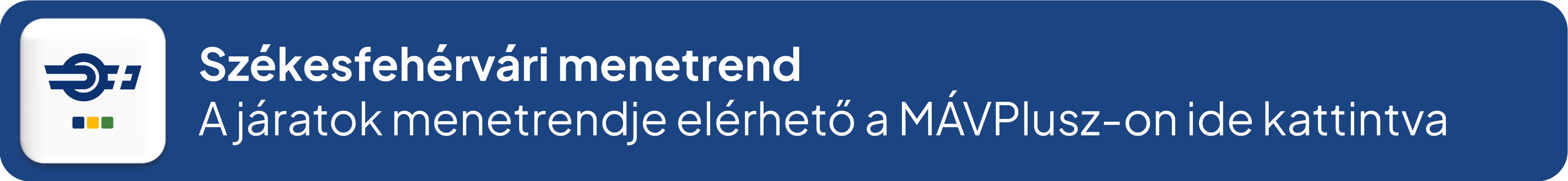 Székesfehérvár menetrend – A helyi járatok online menetrendje elérhető a MÁVPlusz-on ide kattintva