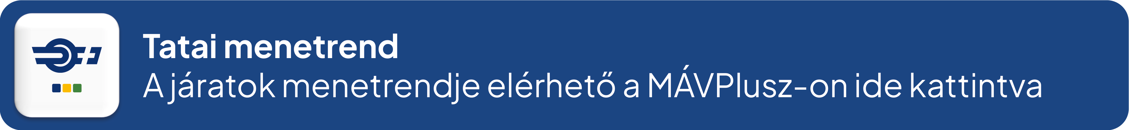 Tata menetrend – A helyi járatok online menetrendje elérhető a MÁVPlusz-on ide kattintva